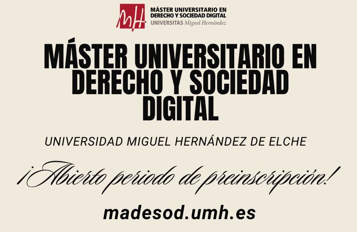 ¡Nuevo Máster en Derecho Digital en la UMH!