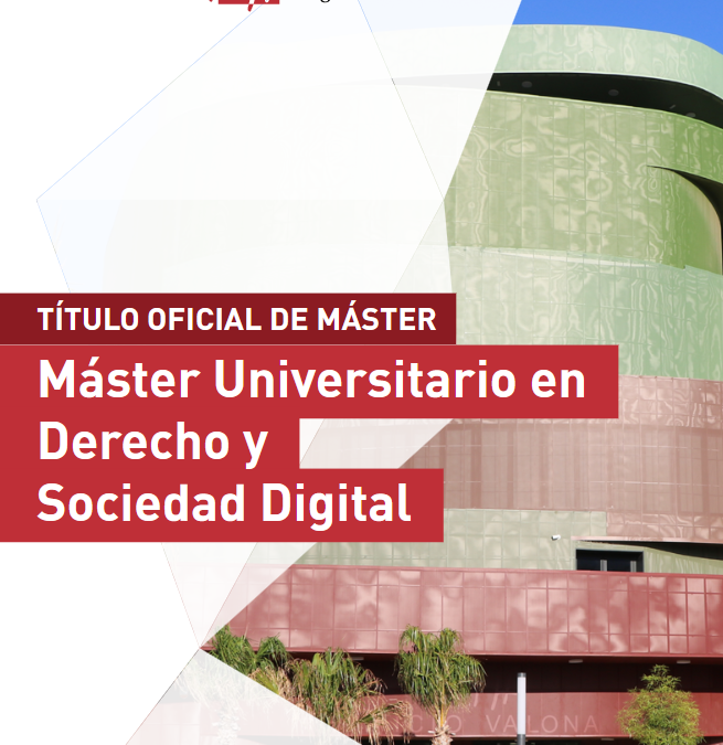 Abierto el plazo de preinscripción para el Máster Universitario en Derecho y Sociedad Digital (curso 2026-2027)